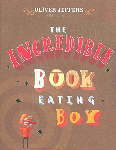 Stock image for The Incredible Book-Eating Boy for sale by Wonder Book
