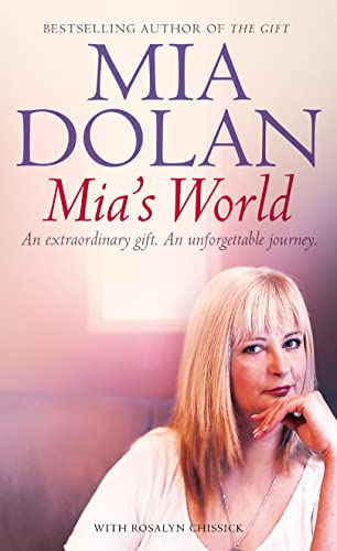 9780007182473: Mia's World: An Extraordinary Gift, An Unforgettable Journey