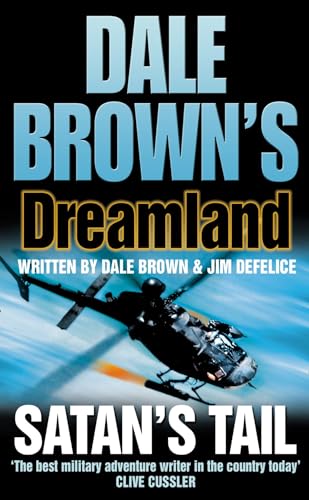 Beispielbild fr Satans Tail (Dale Browns Dreamland) zum Verkauf von Hawking Books