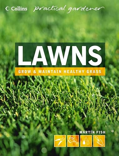 Stock image for Lawns (Collins Practical Gardener) (Collins Practical Gardener S.) for sale by AwesomeBooks