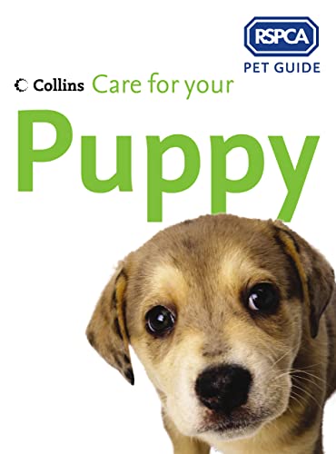 9780007182688: Care for your Puppy (RSPCA Pet Guide) (Rspca Pet Guide Ser.)