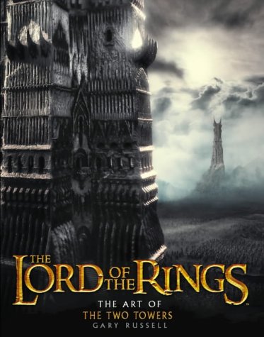 9780007182961: The Art of the "Two Towers" (The "Lord of the Rings")