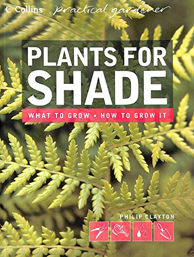 Beispielbild fr Plants for Shade zum Verkauf von Better World Books Ltd
