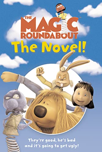 Imagen de archivo de The Magic Roundabout: The Novel! Novel : Sprung! a la venta por MusicMagpie