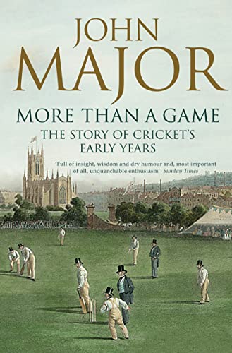 Beispielbild fr More Than a Game: the Story of Cricket's Early Years zum Verkauf von Better World Books