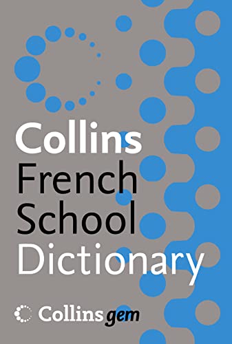 9780007183753: Collins School – Collins Gem French School Dictionary