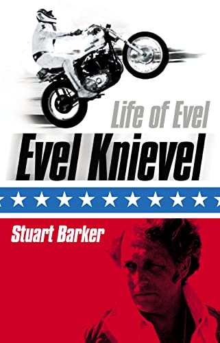 Imagen de archivo de Life of Evel: Evel Knievel a la venta por WorldofBooks