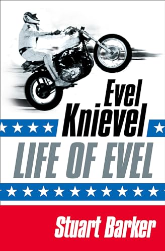 Imagen de archivo de LIFE OF EVEL: Evel Knievel a la venta por WorldofBooks