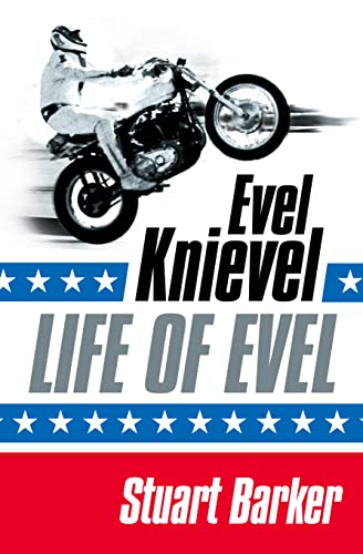 9780007184590: LIFE OF EVEL: Evel Knievel