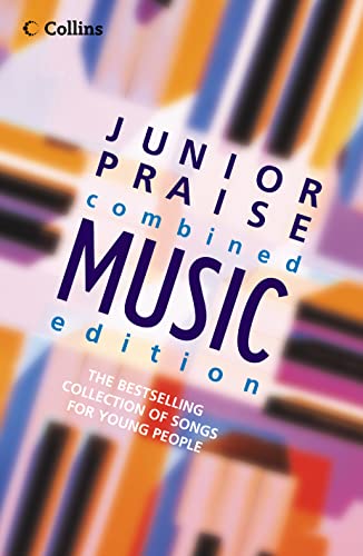 Junior Praise Combined Music Edition (9780007184675) by Greg Leavers