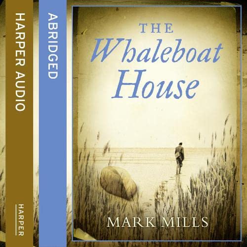 9780007184743: The Whaleboat House