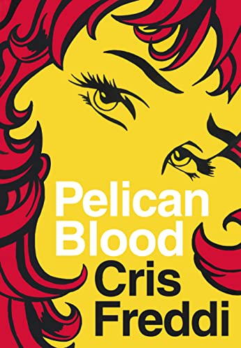Stock image for Pelican Blood for sale by WorldofBooks