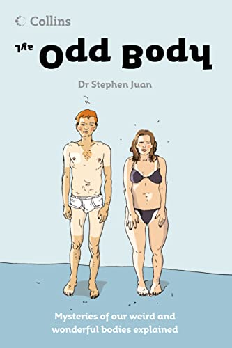 Stock image for The Odd Body: Mysteries of our weird and wonderful bodies explained for sale by WorldofBooks