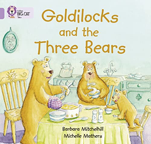 Stock image for Collins Big Cat - Goldilocks and the three Bears: Band 00/Lilac for sale by AwesomeBooks