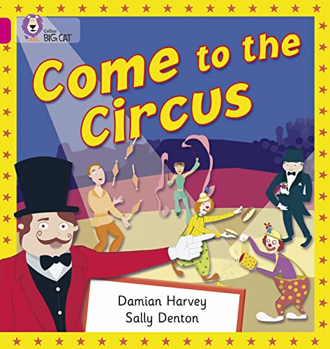 Stock image for Come to the Circus for sale by Blackwell's