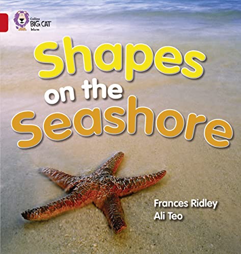 Beispielbild fr Shapes on the Seashore: A non-fiction recount of a boy exploring the shapes of the creatures on the seashore. (Collins Big Cat) zum Verkauf von WorldofBooks