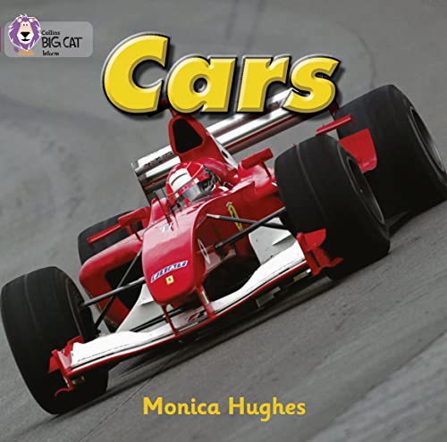 9780007185580: Cars: A non-fiction book which looks at a variety of car types in different colours. (Collins Big Cat)