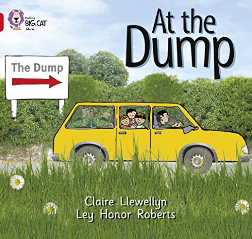 Stock image for At the Dump: A non-fiction recount of a family trip to the dump. (Collins Big Cat): Band 02b/Red B for sale by Chiron Media