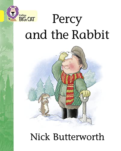 Beispielbild fr Percy and the Rabbit: A story by Nick Butterworth featuring characters from the well-loved Percy the Park Keeper series. (Collins Big Cat) zum Verkauf von WorldofBooks