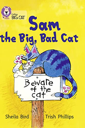 Stock image for Sam the Big Bad Cat for sale by WorldofBooks