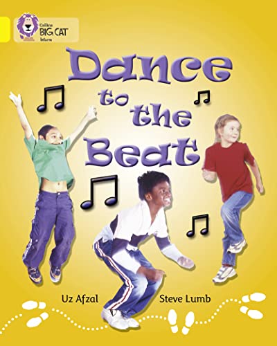 Stock image for Dance to the Beat: An action-packed non-fiction book that explains how to dance. (Collins Big Cat) for sale by WorldofBooks