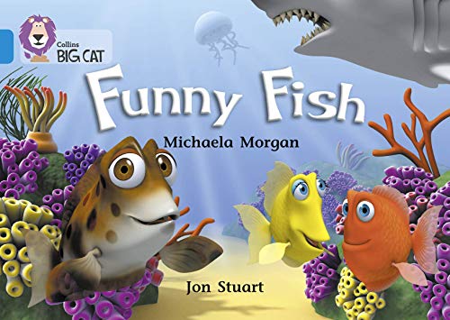 Imagen de archivo de Funny Fish: A rhyming text about three funny fish. (Collins Big Cat) a la venta por WorldofBooks