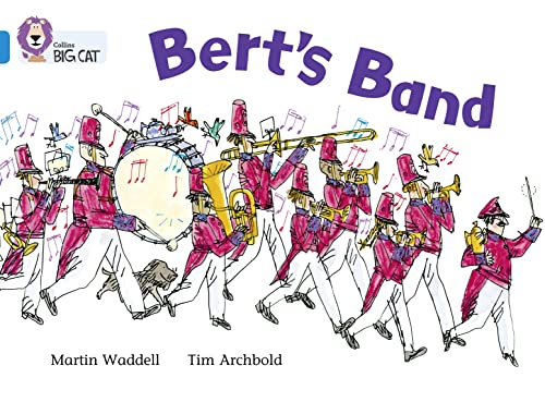 9780007185818: Bert’s Band: A humorous story about Bert’s brass band. (Collins Big Cat)