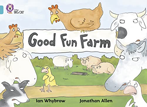 Stock image for Good Fun Farm: A humorous story about Good Fun Farm. (Collins Big Cat): Band 07/Turquoise for sale by Goldstone Books