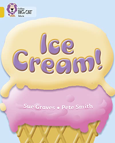 9780007186259: Ice Cream: An information book full of facts about ice cream. (Collins Big Cat)