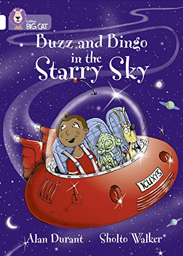 Stock image for Buzz and Bingo in the Starry Sky: The third humorous fantasy story in the Buzz and Bingo mini-series. (Collins Big Cat): Band 10/White for sale by AwesomeBooks