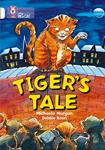 Beispielbild fr Tigers Tale: A humorous tale about a cat who loves to listen to stories. (Collins Big Cat) zum Verkauf von WorldofBooks