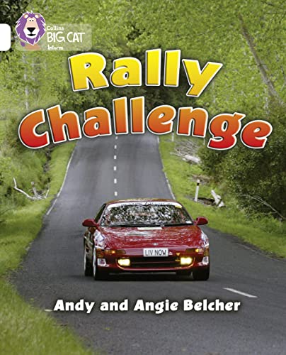 Stock image for Rally Challenge: A non-fiction recount of New Zealand's Targa rally. (Collins Big Cat): Band 10/White for sale by Chiron Media