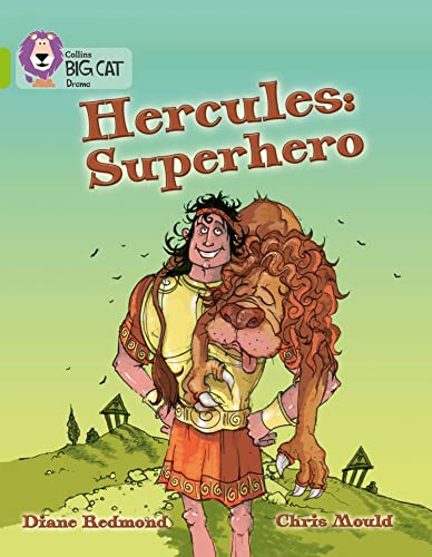 Beispielbild fr Hercules: Superhero: A witty playscript of the classic Greek myth by leading children  s author Diane Redmond. (Collins Big Cat) zum Verkauf von WorldofBooks