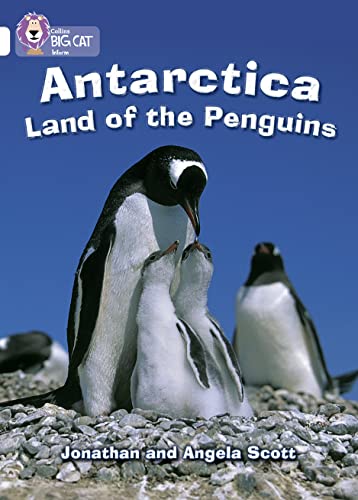Beispielbild fr Collins Big Cat - Antarctica: Land of the Penguins: Band 10/White zum Verkauf von Monster Bookshop