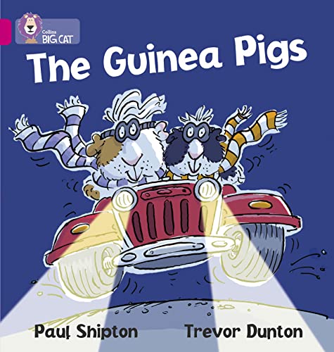 Stock image for The Guinea Pigs: A humorous story about two guinea pigs that escape from their cage. (Collins Big Cat): Band 01a/Pink A for sale by Chiron Media