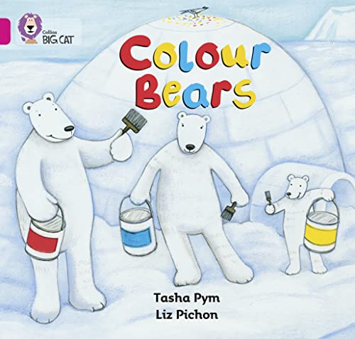 Beispielbild fr Colour Bears: Colour Bears introduces the principles of colour-mixing through a simple story. (Collins Big Cat) zum Verkauf von WorldofBooks