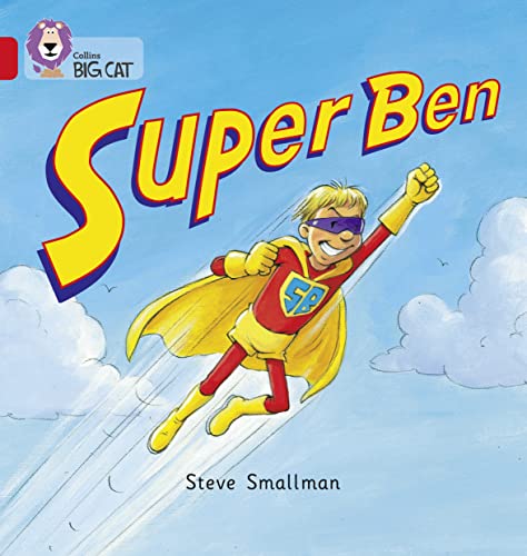 Stock image for Super Ben: A patterned picture story following Ben on his trip to the park. (Collins Big Cat) for sale by WorldofBooks