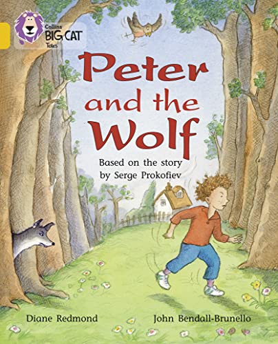 Imagen de archivo de Peter and the Wolf: An exciting playscript retelling Prokofieffs classic tale. (Collins Big Cat) a la venta por WorldofBooks