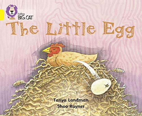 9780007186778: The Little Egg: Band 03/Yellow (Collins Big Cat)