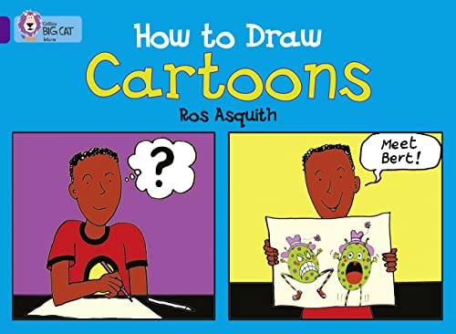 9780007186976: How to Draw Cartoons: Band 08/Purple (Collins Big Cat)