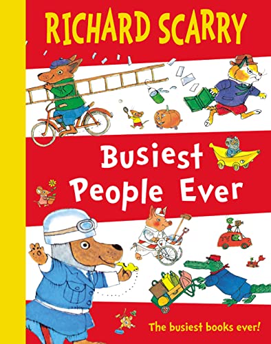 Stock image for Busiest People Ever: The busiest books ever! (Richard Scarry) for sale by WorldofBooks