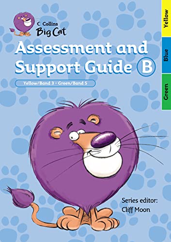 9780007189298: Assessment and Support Guide B: Practical teaching and planning support for Collins Big Cat Yellow to Green titles. (Collins Big Cat): Band 03–05/Yellow–Green