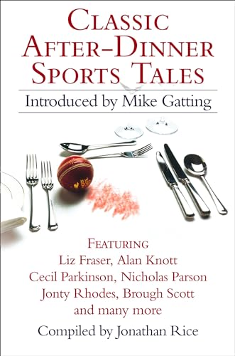 9780007189908: CLASSIC AFTER-DINNER SPORTS TALES