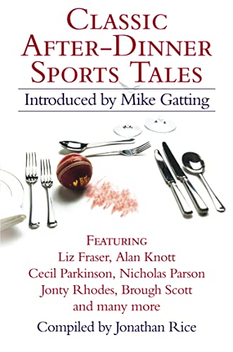 9780007189908: CLASSIC AFTER-DINNER SPORTS TALES