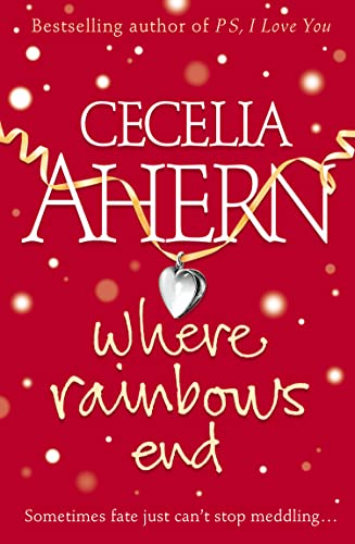 9780007189953: Where Rainbows End