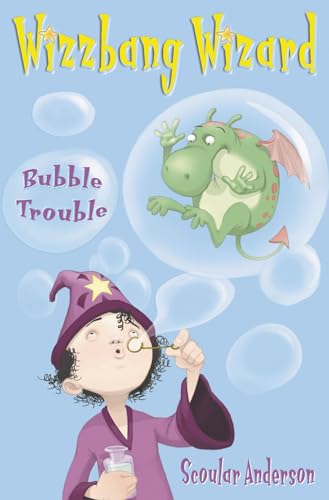 Beispielbild fr Bubble Trouble: Book 2 (Wizzbang Wizard) zum Verkauf von WorldofBooks