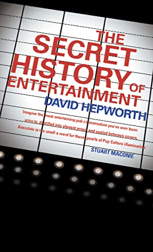 Imagen de archivo de The Secret History of Entertainment a la venta por WorldofBooks
