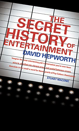 9780007190119: The Secret History of Entertainment