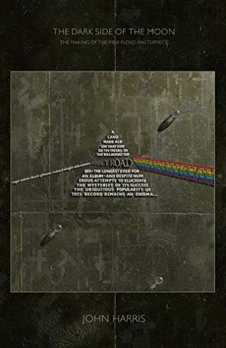 Imagen de archivo de The Dark Side of the Moon: The Making of the "Pink Floyd" Masterpiece a la venta por WorldofBooks