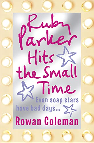 Stock image for Ruby Parker Hits the Small Time for sale by WorldofBooks